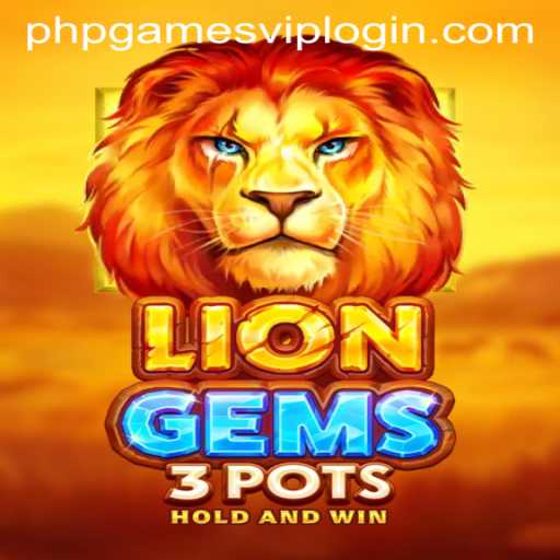 Discover the Exciting World of LionGems3pots and Secure Your VIP Access