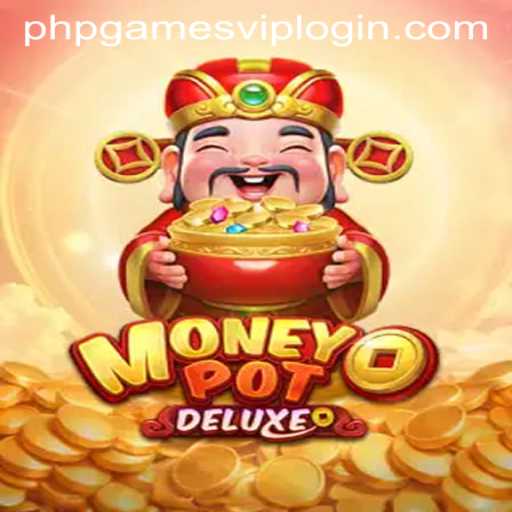 Exploring the Thrills of MoneyPotDELUXE: Navigating the World of phpGames VIP Login